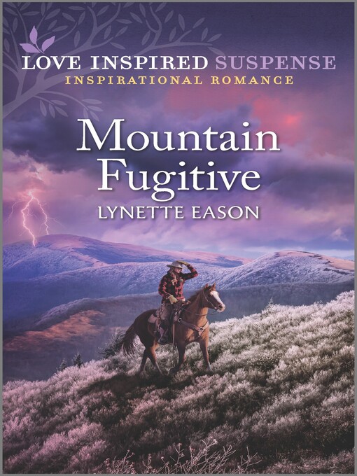 Title details for Mountain Fugitive by Lynette Eason - Available